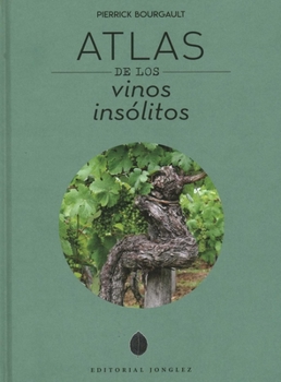 Hardcover Atlas de Vinos Insolitos [Spanish] Book