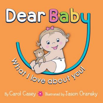 Board book Dear Baby, What I Love about You! Book