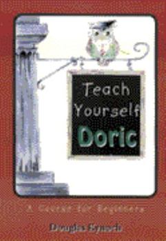 Paperback Teach Yourself Doric Book