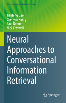 Hardcover Neural Approaches to Conversational Information Retrieval Book