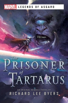 Paperback The Prisoner of Tartarus: A Marvel Legends of Asgard Novel Book