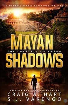 Paperback Mayan Shadows: The Crystals of Ahrum Book