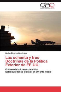 Paperback Las ochenta y tres Doctrinas de la Política Exterior de EE.UU. [Spanish] Book