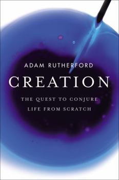 Hardcover Creation: How Science Is Reinventing Life Itself Book