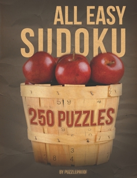 Paperback All Easy Sudoku Book For Beginners 2: This is Second Book in Our All Easy Sudoku Books Series. 250 Simple And Fun Sudoku Puzzles Suitable For Beginner Book