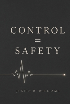 Control = Safety