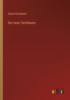 Paperback Der neue Tannhäuser [German] Book