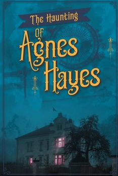 Paperback The Haunting of Agnes Hayes Book