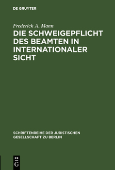 Hardcover Die Schweigepflicht des Beamten in internationaler Sicht [German] Book