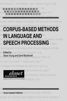 Hardcover Corpus-Based Methods in Language and Speech Processing Book