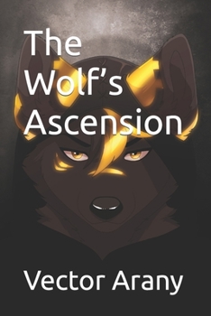 Paperback The Wolf's Ascension Book