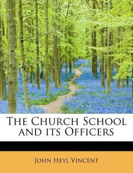 The Church School and Its Officers
