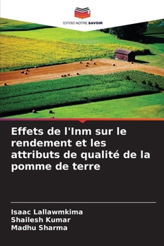 Paperback Effets de l'Inm sur le rendement et les attributs de qualité de la pomme de terre [French] Book