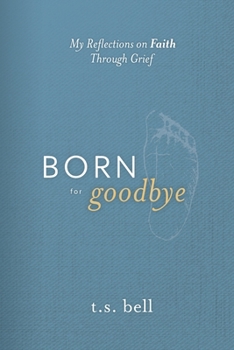 Paperback Born for Goodbye Book