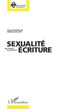 Paperback Sexualité et écriture [French] Book