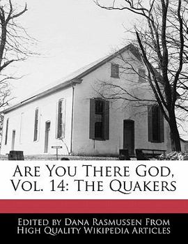 Paperback Are You There God, Vol. 14: The Quakers Book