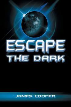 Paperback Escape the Dark Book