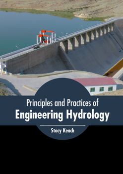 Hardcover Principles and Practices of Engineering Hydrology Book