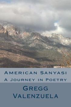 Paperback American Sanyasi: A Journey in Poetry Book