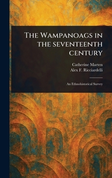 Hardcover The Wampanoags in the Seventeenth Century Book