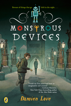 Monstrous Devices - Book #1 of the Monstrous Devices