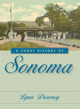 Paperback A Short History of Sonoma Book