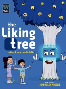 Hardcover The Liking Tree: A Funny Picture Book About Kids, Social Media, Screen Time Overload, and Living Unplugged [Large Print] Book