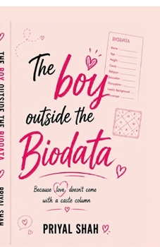 Paperback The Boy Outside the Biodata: Because love doesn't come with a caste column Book
