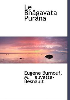 Paperback Le Bhagavata Purana [Large Print] Book