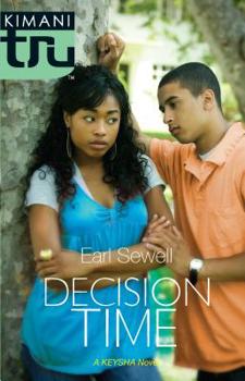 Decision Time - Book #4 of the Keysha