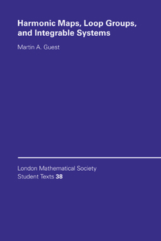 Paperback Harmonic Maps, Loop Groups, and Integrable Systems Book