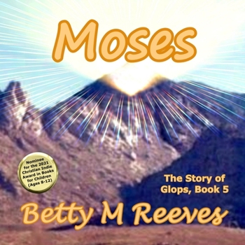 Paperback Moses: The Story of Glops, Book 5 Book