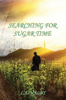 Paperback Searching for Sugar Time Book