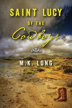 Paperback Saint Lucy of the Cowboys Book