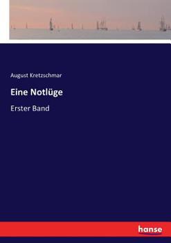 Paperback Eine Notlüge: Erster Band [German] Book