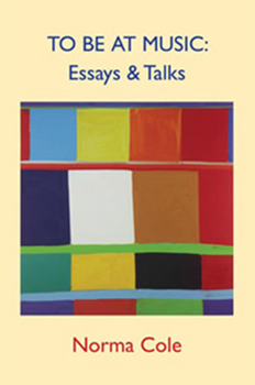 Paperback To Be at Music: Essays & Talks Book