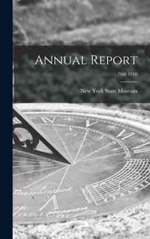 Hardcover Annual Report; 70th 1916 Book
