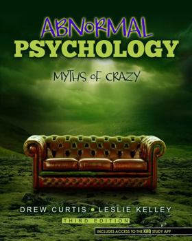 Paperback Abnormal Psychology: Myths of Crazy Book
