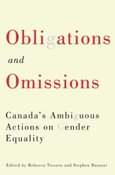 Paperback Obligations and Omissions: Canada's Ambiguous Actions on Gender Equality Book