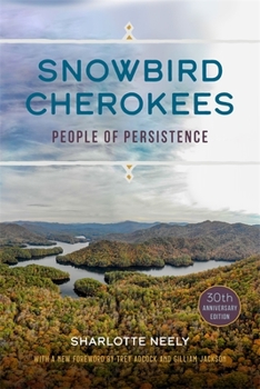 Paperback Snowbird Cherokees: People of Persistence Book