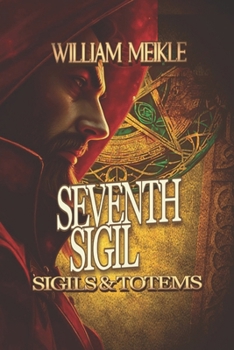 Paperback Seventh Sigil: A Sigils and Totems novella Book