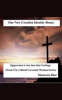 Paperback Our New Creation Identity House Book