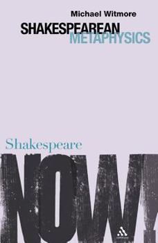 Hardcover Shakespearean Metaphysics Book