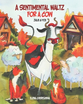 Paperback A Sentimental Waltz for a Cow Book