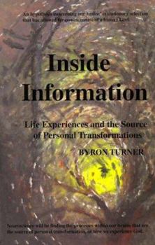 Paperback Inside Information: Life Experiences and the Source of Personal Transformations Book