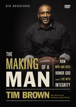 DVD The Making of a Man Video Study: How Men and Boys Honor God and Live with Integrity Book