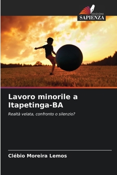 Paperback Lavoro minorile a Itapetinga-BA [Italian] Book
