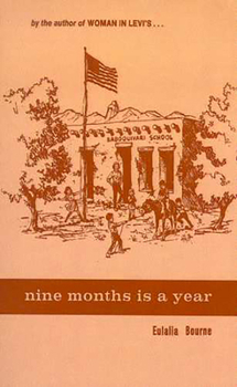 Paperback Nine Months is a Year at Baboquivari School Book