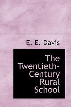 Paperback The Twentieth-Century Rural School Book