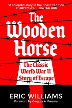 Paperback The Wooden Horse: The Classic World War II Story of Escape Book